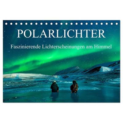 Faszinierende Lichterscheinungen am Himmel - Polarlichter (Tischkalender 2026 DIN A5 quer), CALVENDO Monatskalender