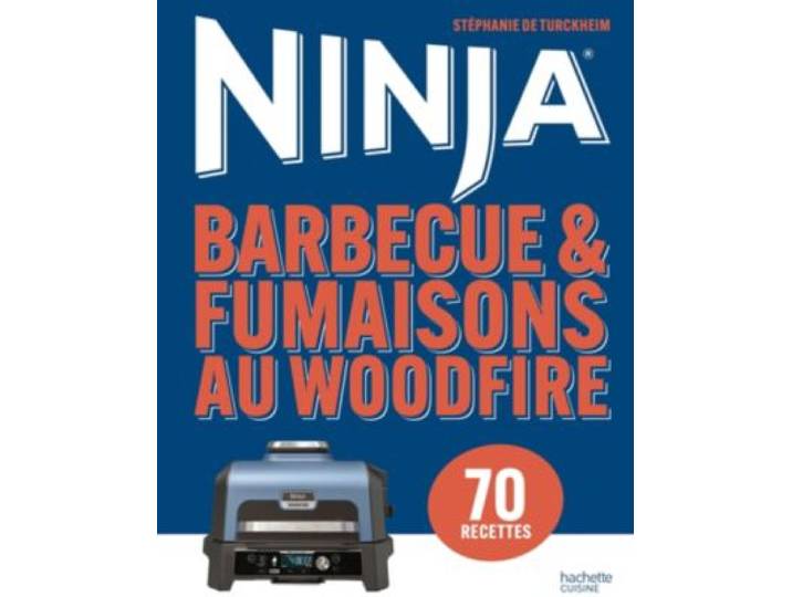 Hachette - Livre De Cuisine Barbecue & Fumaisons Au Woodfire Ninja