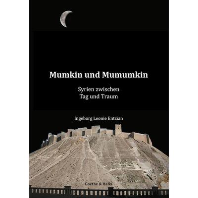 Mumkin und Mumumkin, Paperback von Ingeborg L. Entzian, Goethe & Hafis Verlag, 978-3-940762-17-7