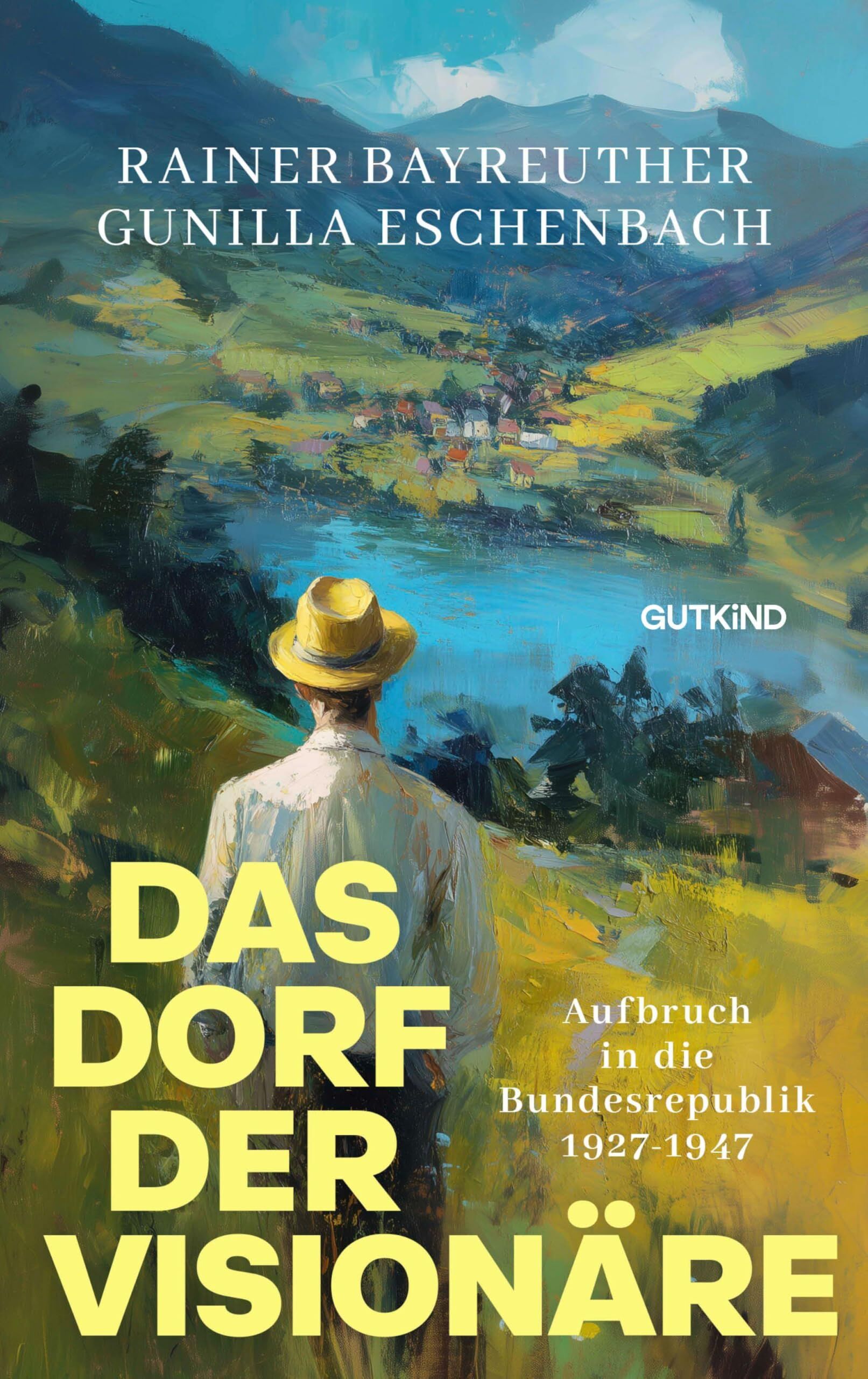 Bayreuther, Dr. Rainer - Das Dorf der Visionäre - Preis vom 18.10.2026 15:28:09 h