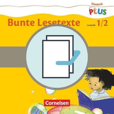 Deutsch plus - Grundschule - Bunte Lesetexte, Set von Martina Schramm, Cornelsen Verlag, 978-3-06-084630-6