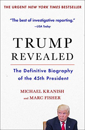 Michael Kranish - Trump Revealed: The Definitive Biography of the 45th President - Preis vom 02.10.2026 23:42:20 h