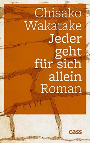 Chisako Wakatake - Jeder geht für sich allein: Roman - Preis vom 15.10.2026 23:06:25 h