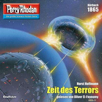 Perry Rhodan 1865: Zeit des Terrors - Horst Hoffmann, Audio, 4099995100167