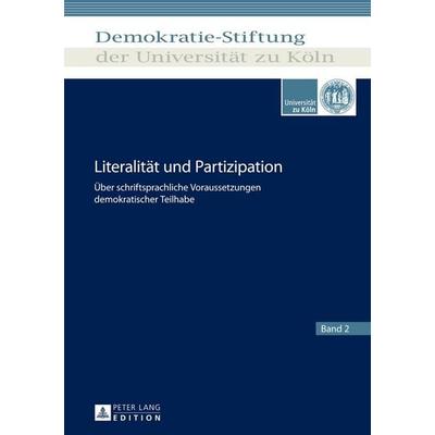 Literalität und Partizipation, Gebundene Ausgabe von , Peter Lang GmbH, Internationaler Verlag der Wissenschaften, 978-3-631-64670-0