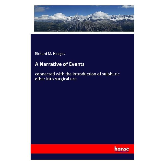 Hansebooks A Narrative of Events (Englisch, Softcover, Richard M Hodges) (56005222)