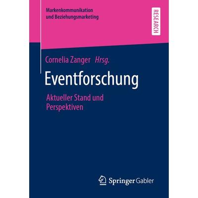 Eventforschung, Taschenbuch von , Springer Fachmedien Wiesbaden GmbH, 978-3-658-27651-5