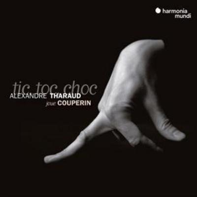 Couperin: Tic,toc,choc - Alexandre Tharaud, CD