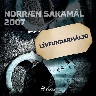 Líkfundarmálið - Forfattere Diverse, Audio, 9788726512922