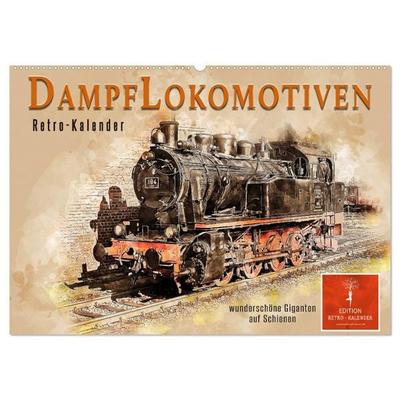 Dampflokomotiven - wunderschöne Giganten auf Schienen (Wandkalender 2027 DIN A2 quer), CALVENDO Monatskalender