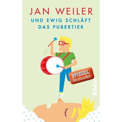 Und ewig schläft das Pubertier / Das Pubertier Band 3, Gebundene Ausgabe von Jan Weiler, Piper, 978-3-492-05772-1