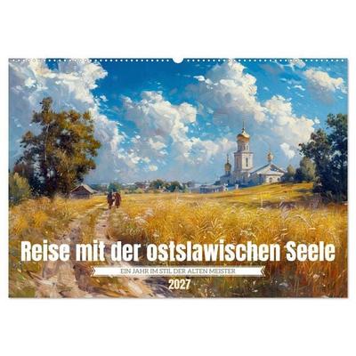 Reise mit der ostslawischen Seele (Wandkalender 2027 DIN A2 quer), CALVENDO Monatskalender