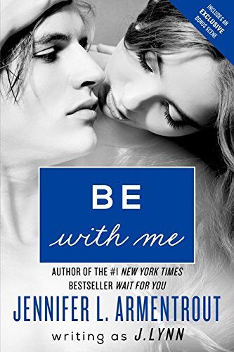 J. Lynn - Be with Me: A Novel (Wait for You Saga, Band 2) - Preis vom 13.10.2026 11:25:28 h