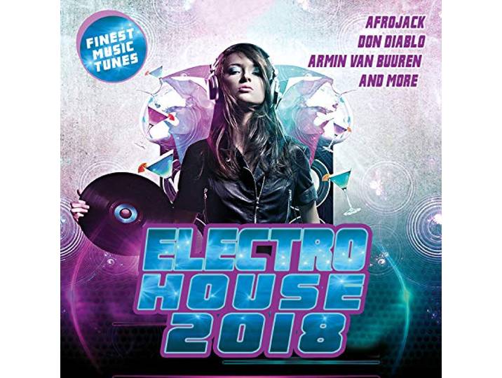 Various - Electro House Traxx 2018