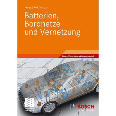 Batterien, Bordnetze und Vernetzung, Taschenbuch von , Vieweg & Teubner, 978-3-8348-1310-7