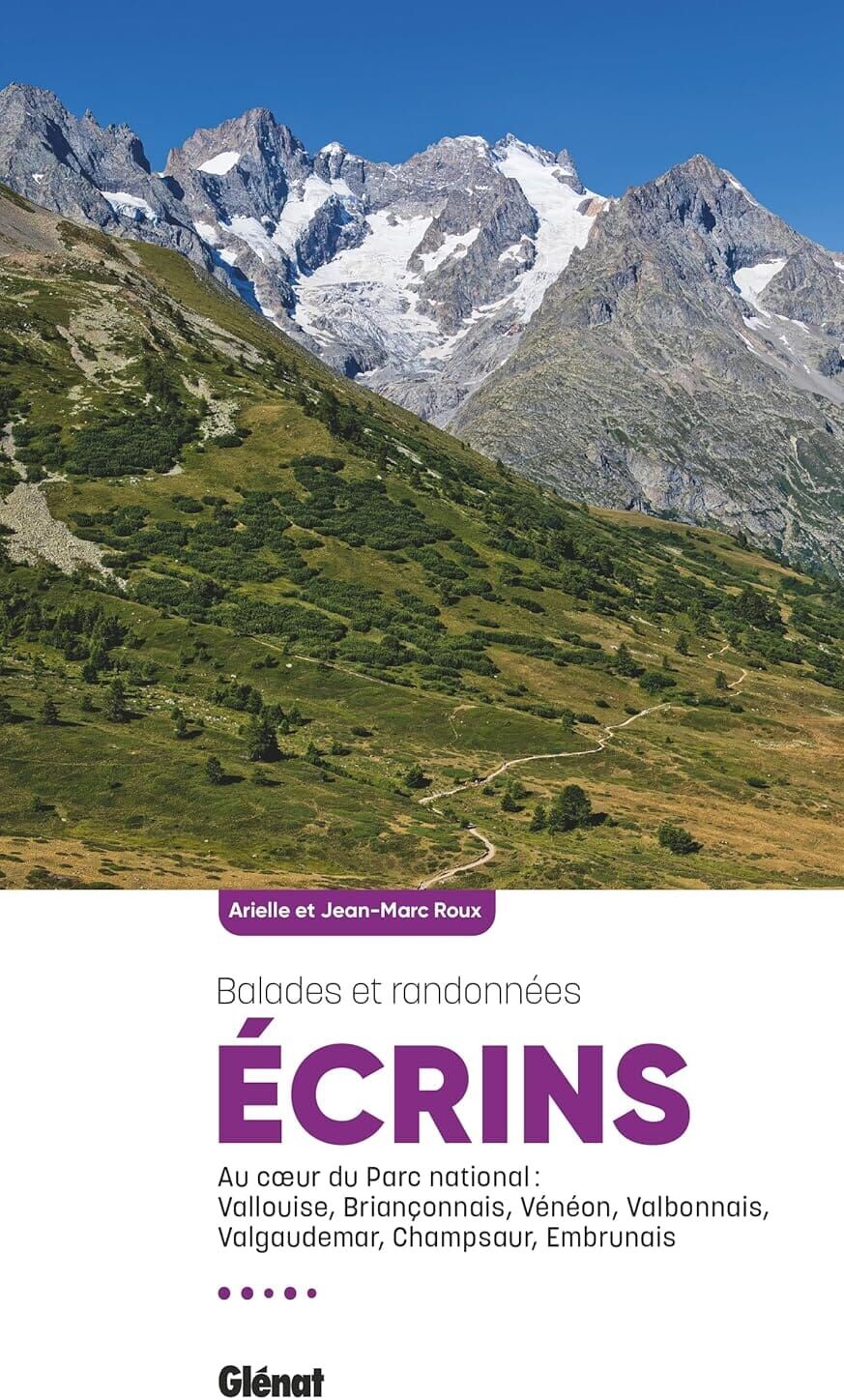 Guide de randonnées - Ecrins, les plus belles randonnées   Glénat