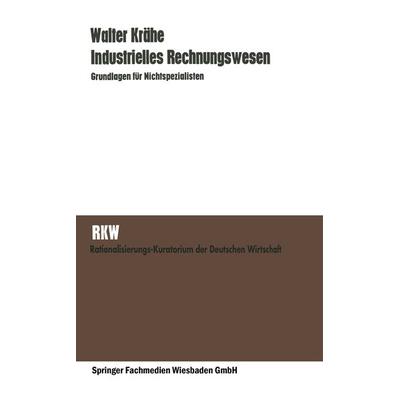 Industrielles Rechnungswesen, Taschenbuch von Walter Krähe, VS Verlag für Sozialwissenschaften, 978-3-663-00675-6