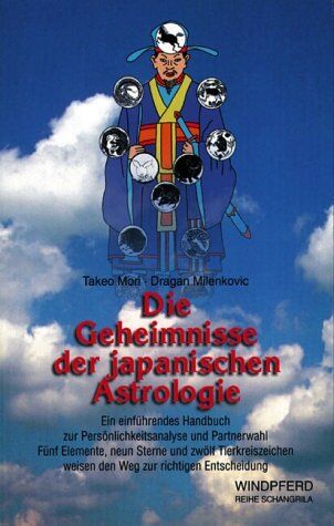 Takeo Mori - Die Geheimnisse der japanischen Astrologie - Preis vom 09.10.2026 07:28:09 h