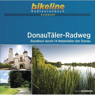 DonauTäler-Radweg, Taschenbuch von , Esterbauer, 978-3-85000-925-6