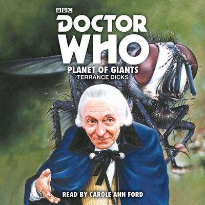 Doctor Who: Planet of Giants - Terrance Dicks, CD, 9781785295980