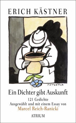 Erich Kästner - Ein Dichter gibt Auskunft: 121 Gedichte - Preis vom 09.10.2026 07:28:09 h