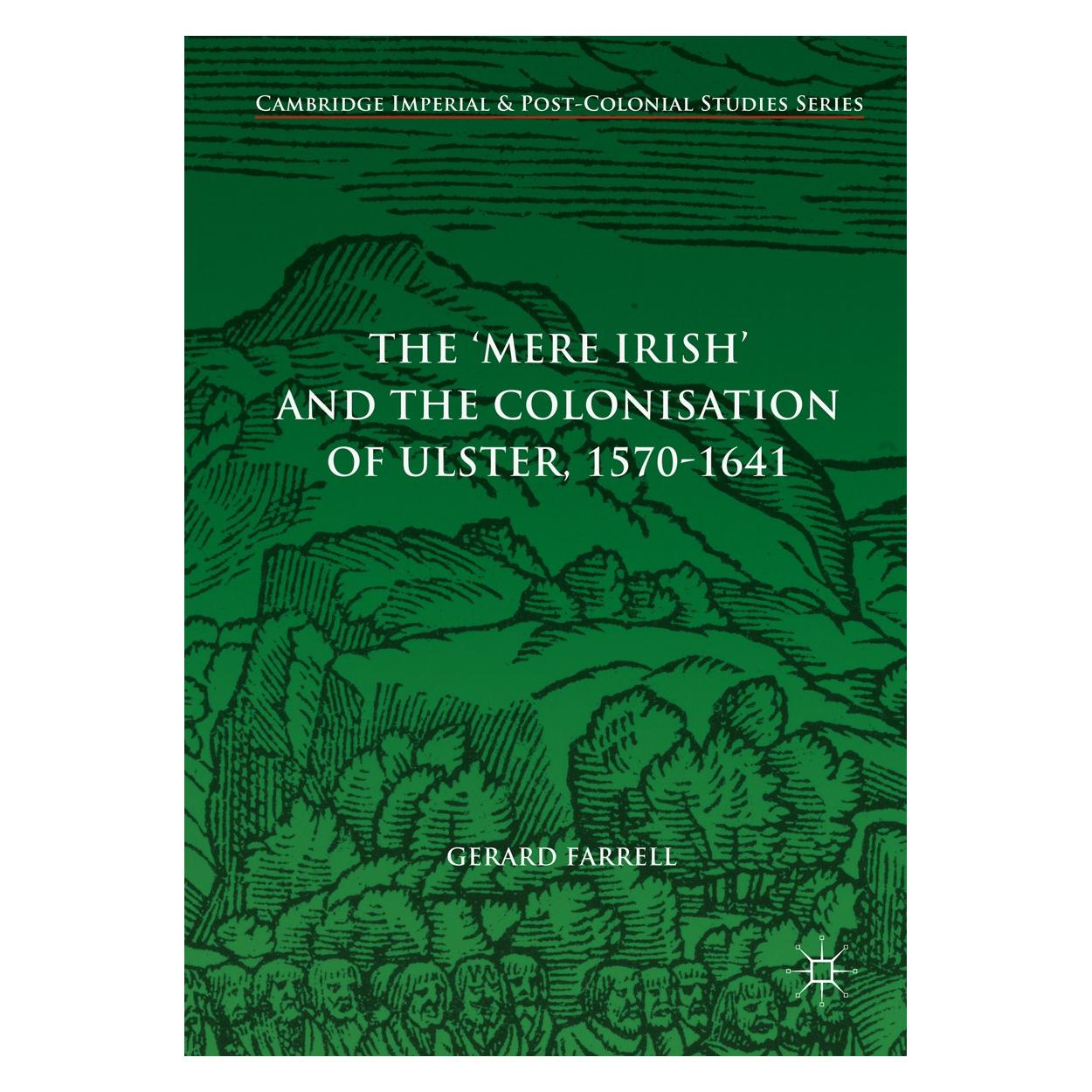 Springer Farrell:The Mere Irish and the Coloni (Englisch, Hardcover, Gerard Farrell) (9783319593623)