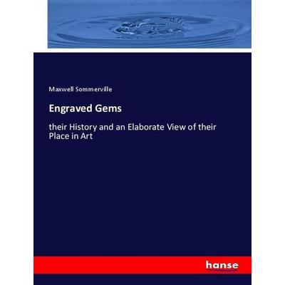 Engraved Gems, Taschenbuch von Maxwell Sommerville, Hansebooks, 978-3-348-02155-5
