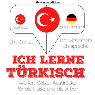 Ich lerne Türkisch - JM Gardner, Audio, 9782821116788