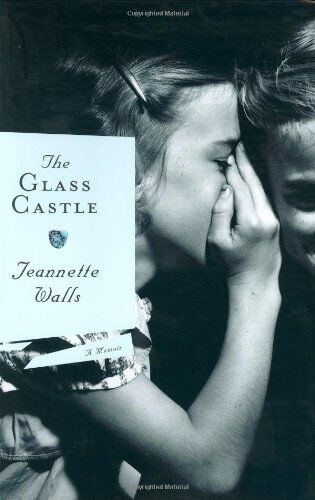 Jeannette Walls - The Glass Castle: A Memoir (Alex Awards (Awards)) - Preis vom 09.10.2026 07:28:09 h