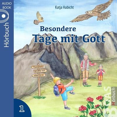Besondere Tage mit Gott 1 - Katja Habicht, Audio, 4057664063618
