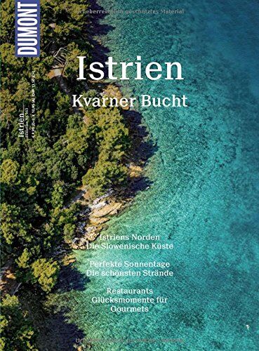 Daniela Schetar - DuMont BILDATLAS Istrien, Kvarner Bucht: Blau und Grün im Wechsel - Preis vom 02.10.2026 23:42:20 h