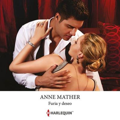 Furia y deseo - Anne Mather, Audio, 9788410625624