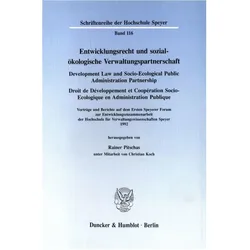 Entwicklungsrecht und sozial-ökologische Verwaltungspartnerschaft / Development Law and Socio-Ecolog, Fachbücher von Rainer Pitschas