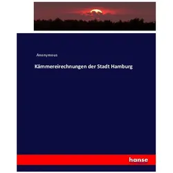 Kämmereirechnungen der Stadt Hamburg, Fachbücher von Anonym