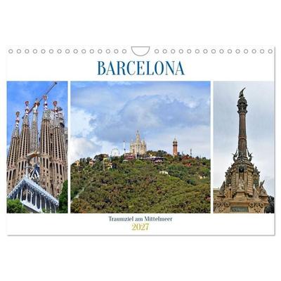BARCELONA, Traumziel am Mittelmeer (Wandkalender 2027 DIN A4 quer), CALVENDO Monatskalender