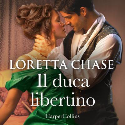 Il duca libertino - Loretta Chase, Audio, 9788830541115