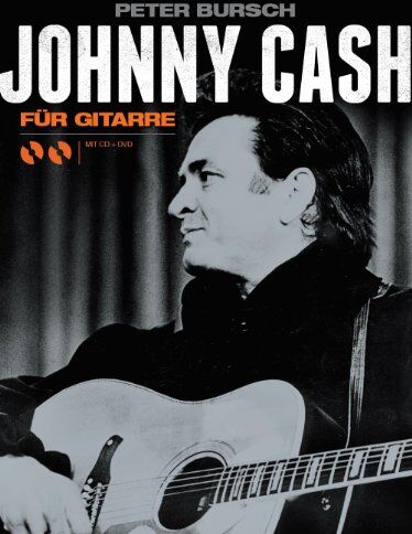 Peter Bursch - Johnny Cash für Gitarre. Ein Lehr- und Spielbuch (mit CD & DVD) - Preis vom 02.10.2026 23:42:20 h