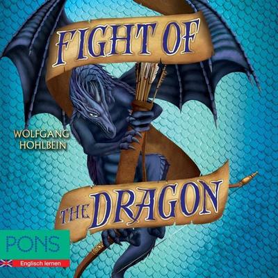 Wolfgang Hohlbein - Fight of the Dragon - Wolfgang Hohlbein, Audio, 4056198620052