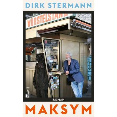 Maksym, Gebundene Ausgabe von Dirk Stermann, Rowohlt, 978-3-498-00267-1