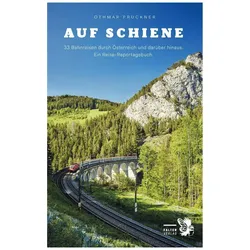 Auf Schiene, Reisebücher von Othmar Pruckner