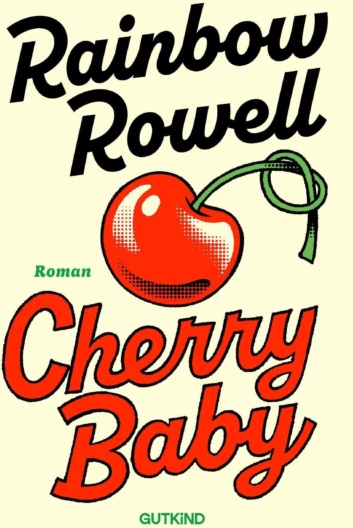 Rainbow Rowell - Cherry Baby - Preis vom 18.10.2026 19:22:15 h
