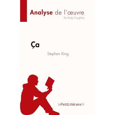 Ça de Stephen King (Analyse de l'¿uvre); Taschenbuch von Kody Coughlan, LePetitLitteraire.fr (new), 978-2-8086-8495-8