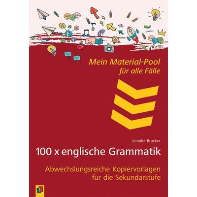 100 x englische Grammatik, Taschenbuch von Jennifer Brocker, Verlag an der Ruhr, 978-3-8346-6815-8