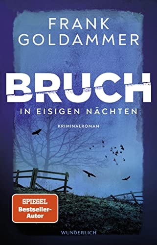 Frank Goldammer - Bruch: In eisigen Nächten: Der neue Krimi von Bestsellerautor Frank Goldammer - Preis vom 14.10.2026 23:07:16 h