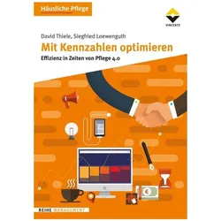 Mit Kennzahlen optimieren, Fachbücher von David Thiele, Siegfried Loewenguth