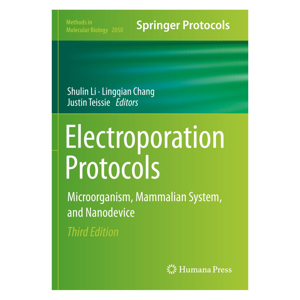 Springer Electroporation Protocols (Englisch, Softcover, Justin Teissie, Lingqian Chang, Shulin Li) (56158011)