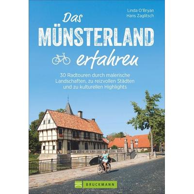 Das Münsterland erfahren, Taschenbuch von Linda O’Bryan und Hans Zaglitsch, Bruckmann, 978-3-7343-1366-0