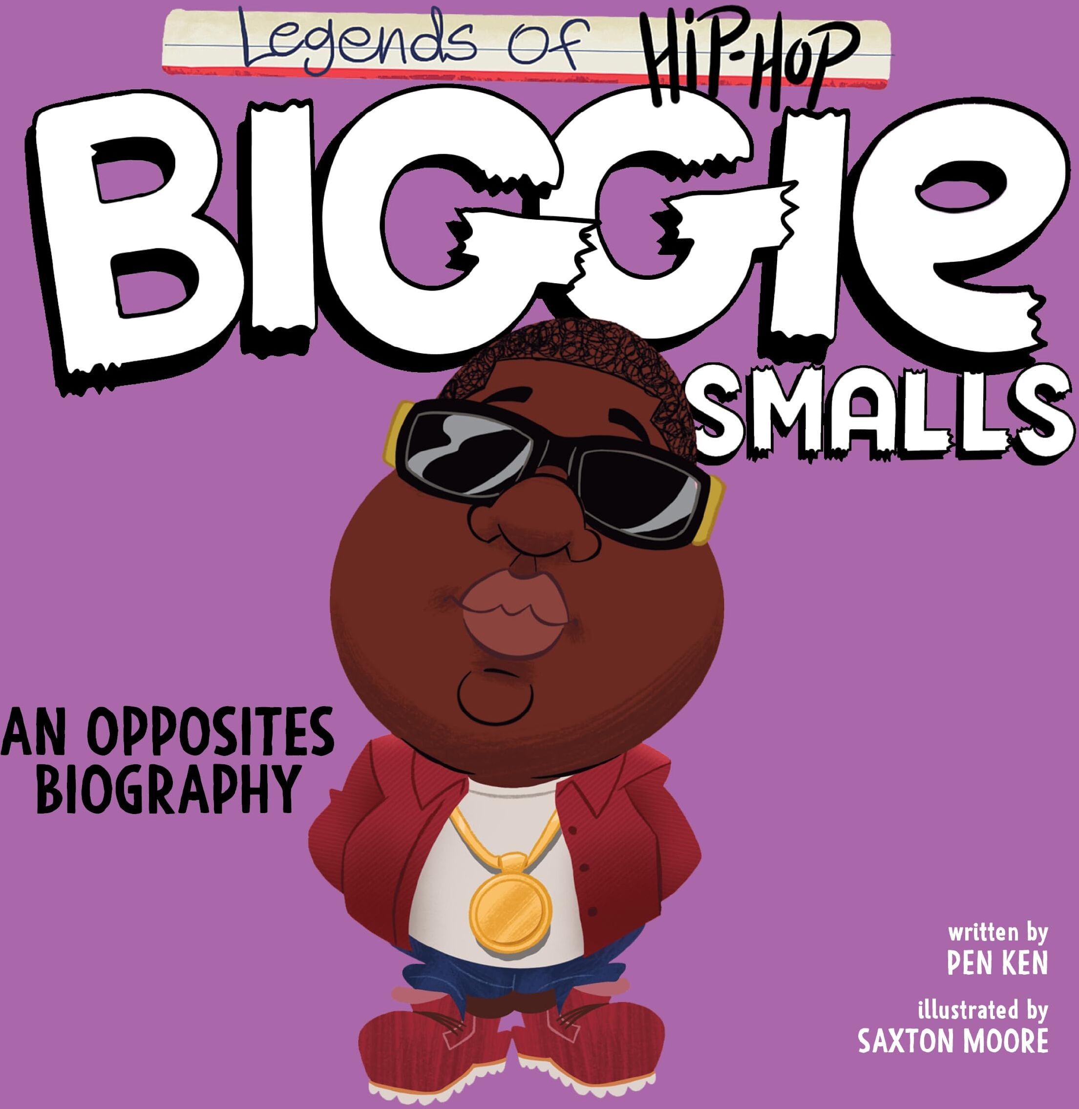 Pen Ken - Legends of Hip-Hop: Biggie Smalls: An Opposites Biography - Preis vom 10.10.2026 11:48:34 h
