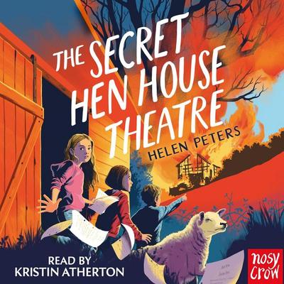 The Secret Hen House Theatre - Helen Peters, Audio, 9781805136149