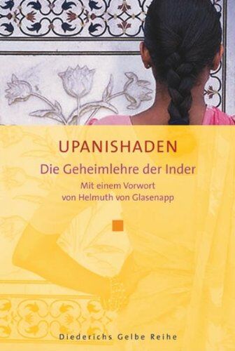 Upanishaden: Die Geheimlehre der Inder (Diederichs Gelbe Reihe) - Preis vom 14.10.2026 23:07:16 h